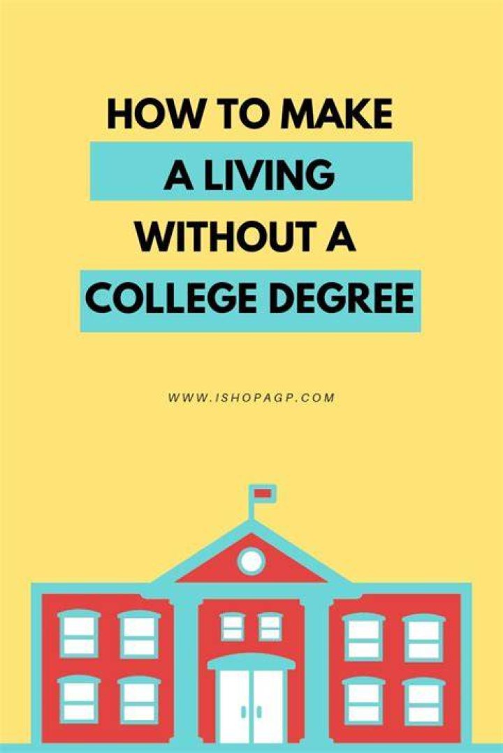 Can you make a good living without college?